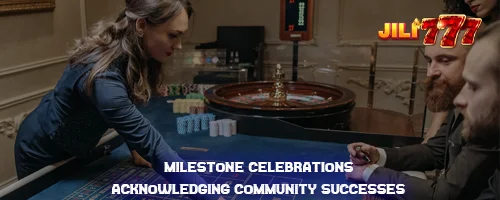 Milestone Celebrations: Acknowledging Community Successes